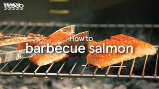 1-minute expert: How to BBQ salmon